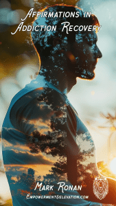 The Power of Positive Affirmations in Addiction Recovery Cover The Power of Positive Affirmations in Addiction Recovery Cover